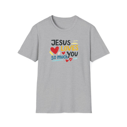 Jesus Loves You T-Shirt