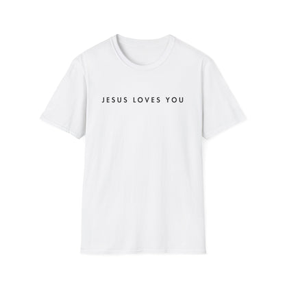 Jesus Loves You T-Shirt