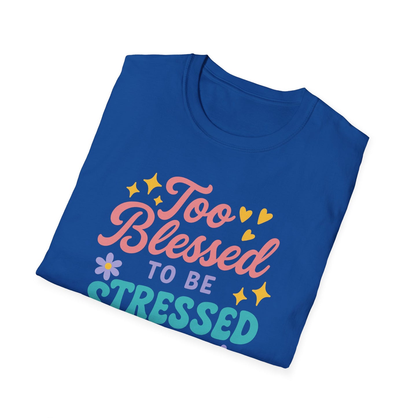 Too Blessed T-Shirt
