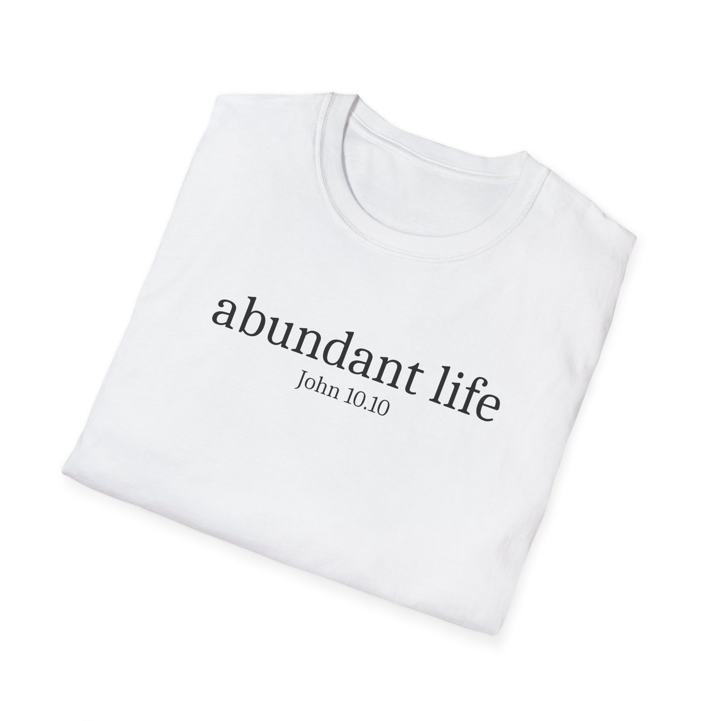 Abundant Life T-Shirt