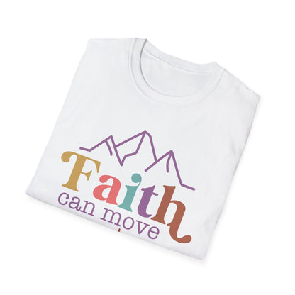 Faith Can Move Mountains T-Shirt
