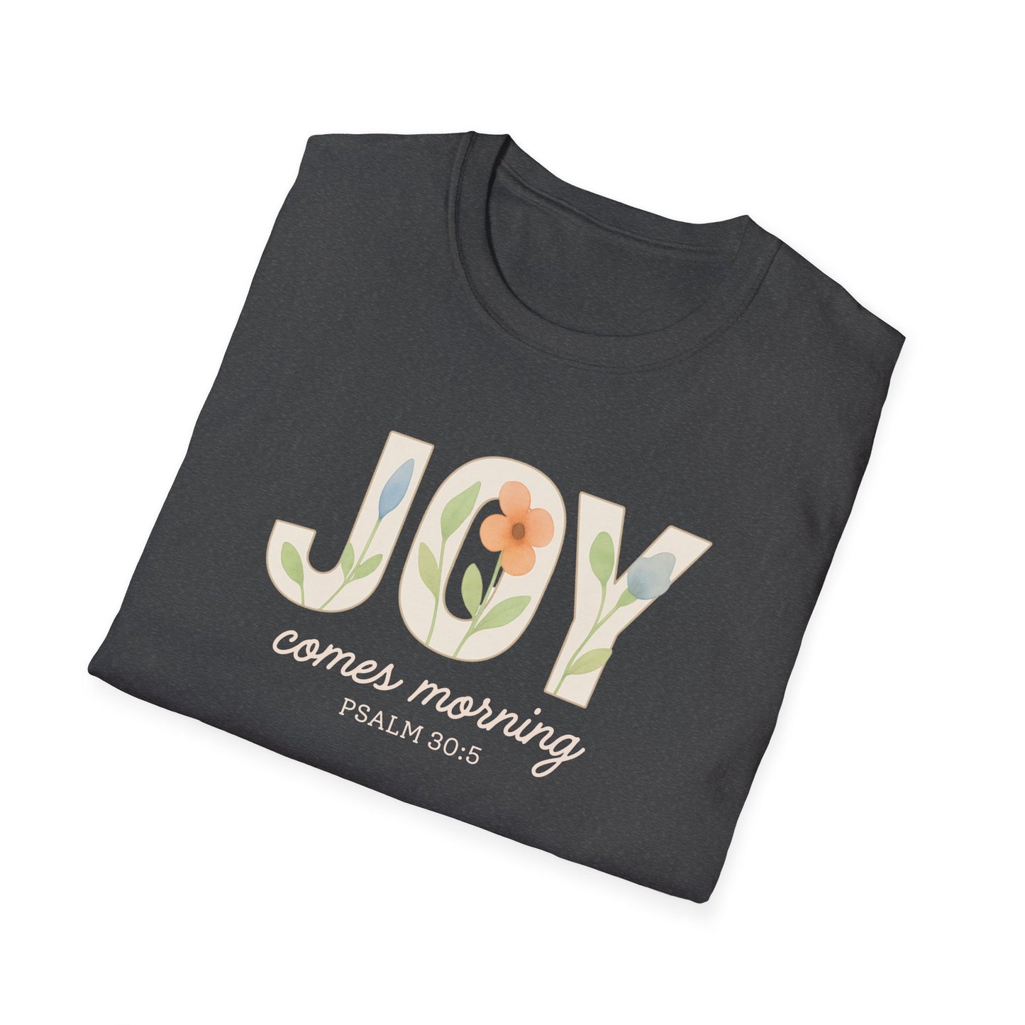 Joy Comes Morning T-Shirt