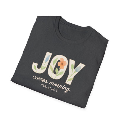 Joy Comes Morning T-Shirt