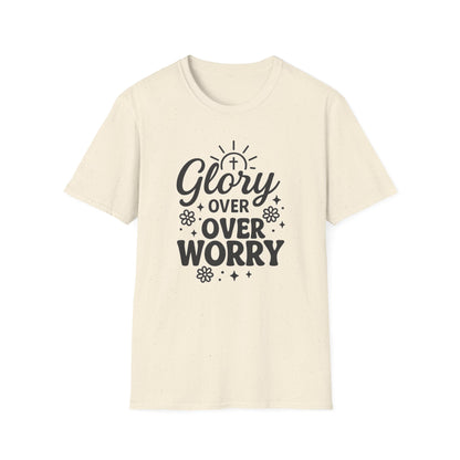 Glory Over Worry T-Shirt