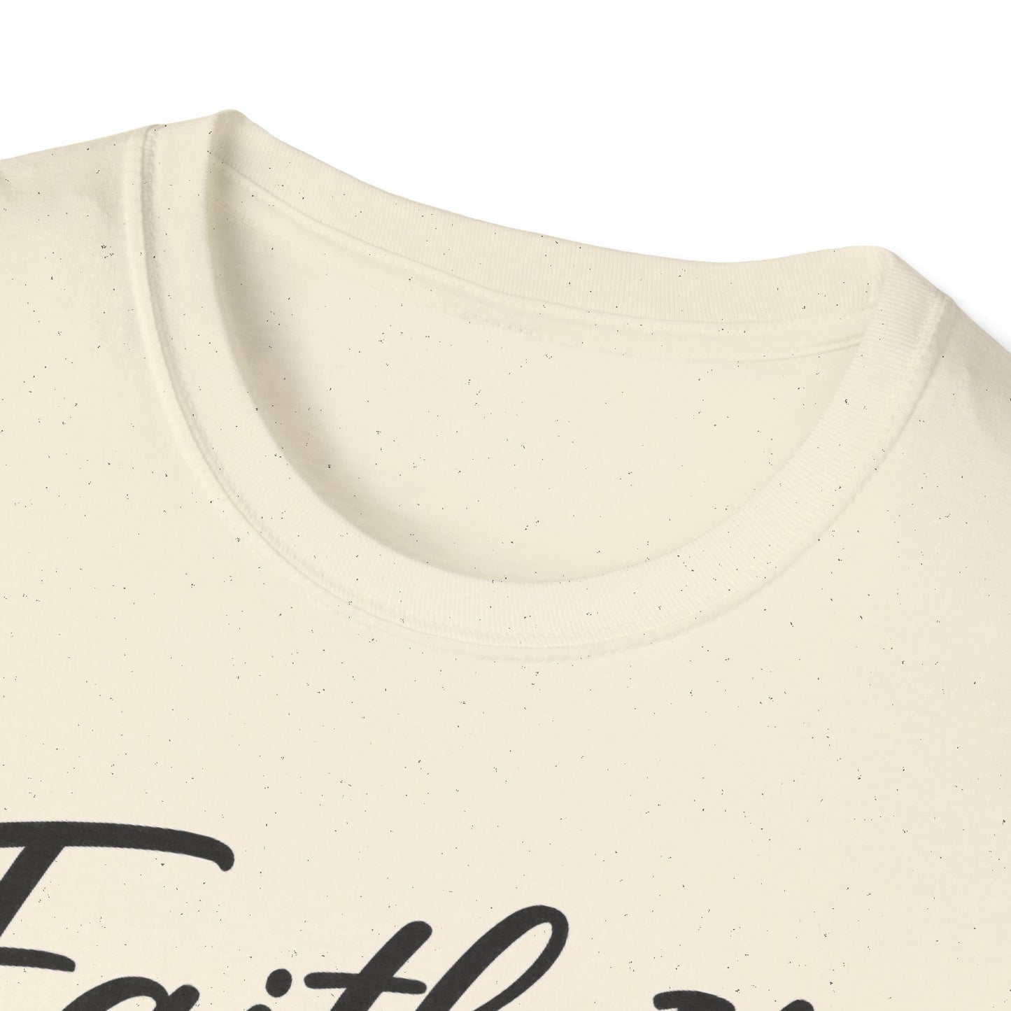 Faith It T-Shirt