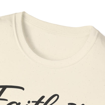 Faith It T-Shirt