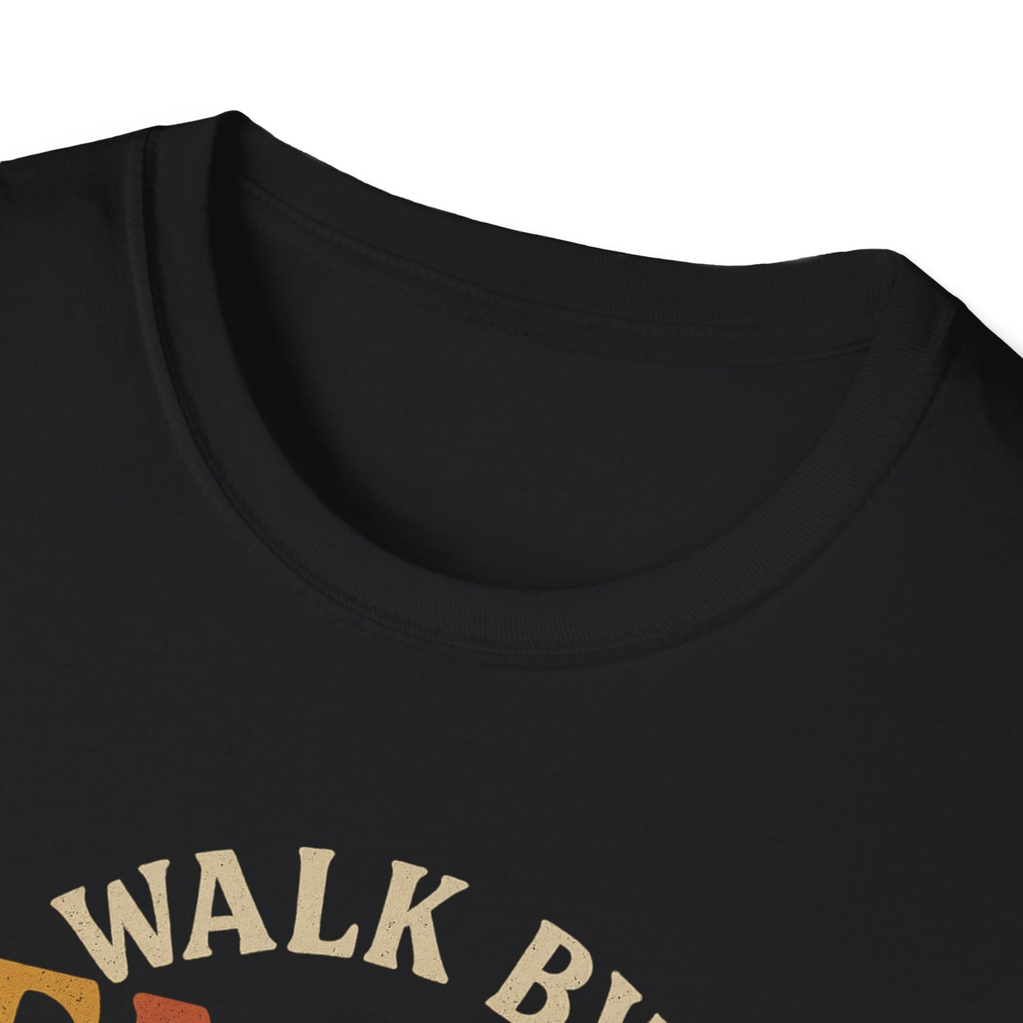 Walk by Faith T-Shirt