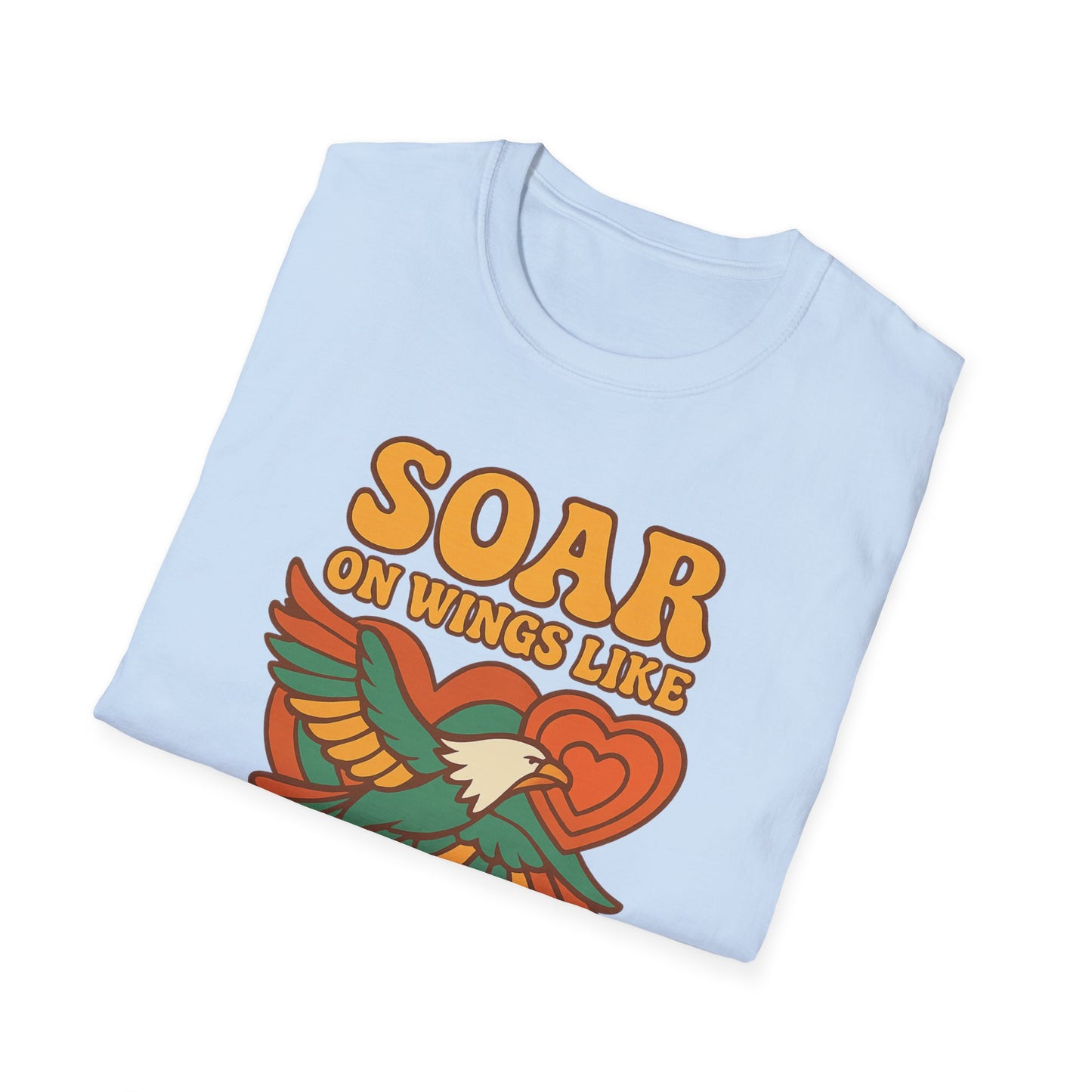 Soar on Wings Like Eagles T-Shirt