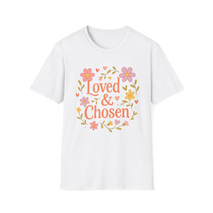 Loved & Chosen T-Shirt