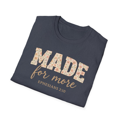 Made For More T-Shirt
