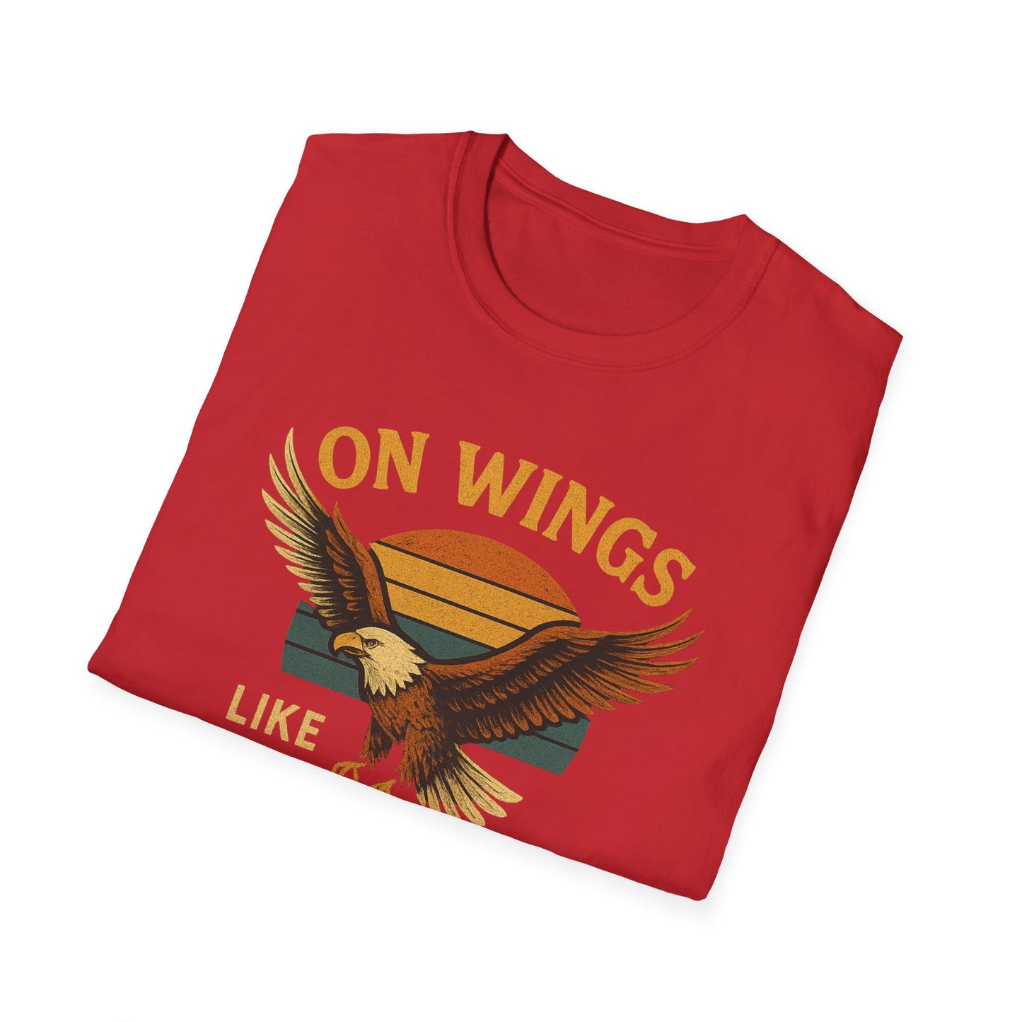 On Wings Like Eagles T-Shirt
