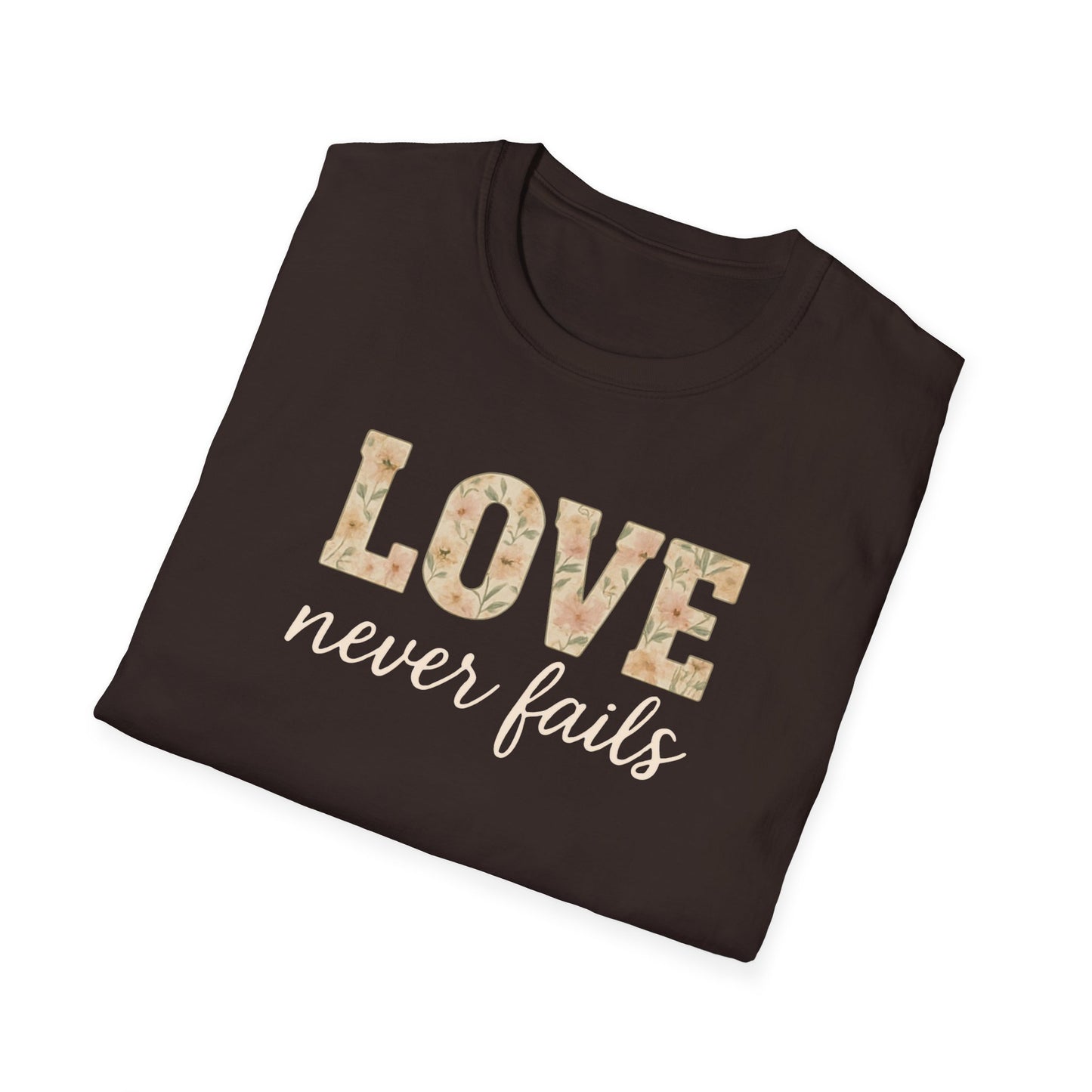 Love Never Fails T-Shirt