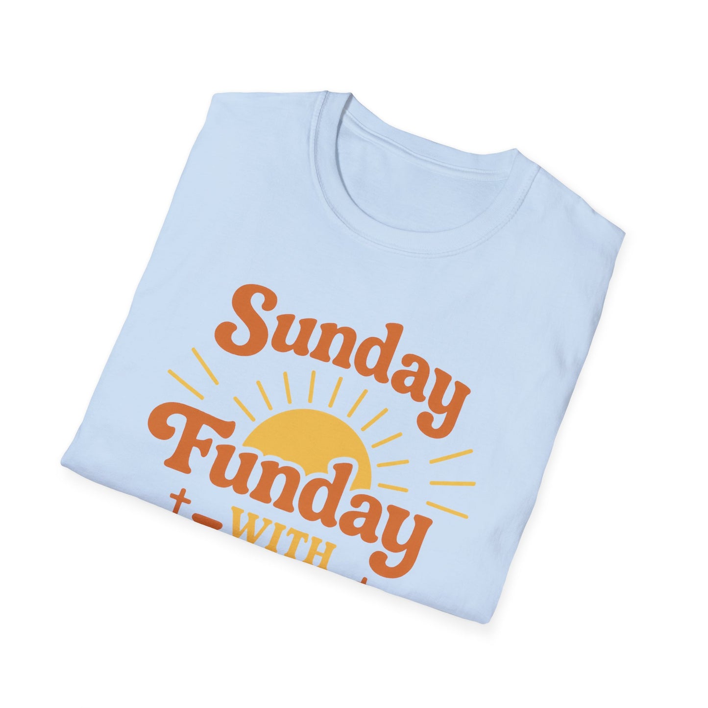 Sunday, Funday with Jesus T-Shirt