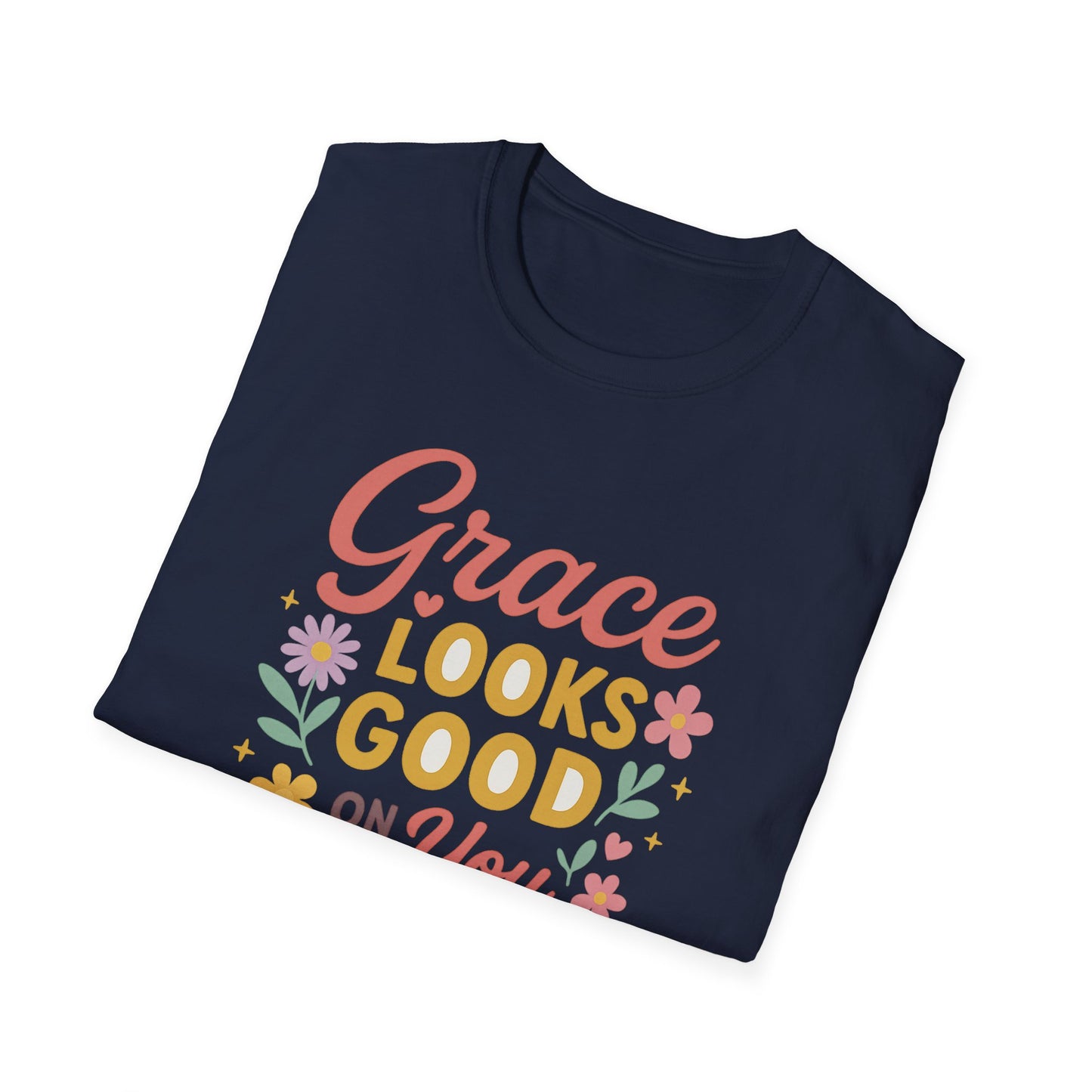 Grace Looks Good on You T-Shirt