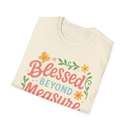 Blessed Beyond Measure T-Shirt