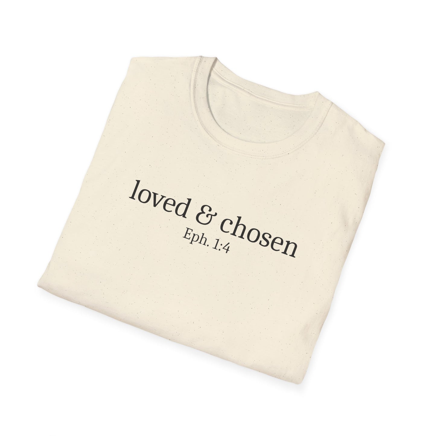 Loved & Chosen T-Shirt