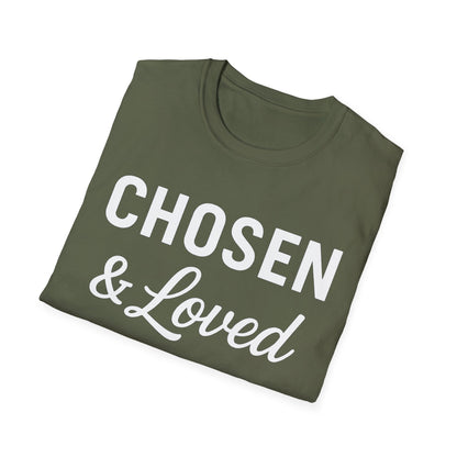 Chosen & Loved T-Shirt