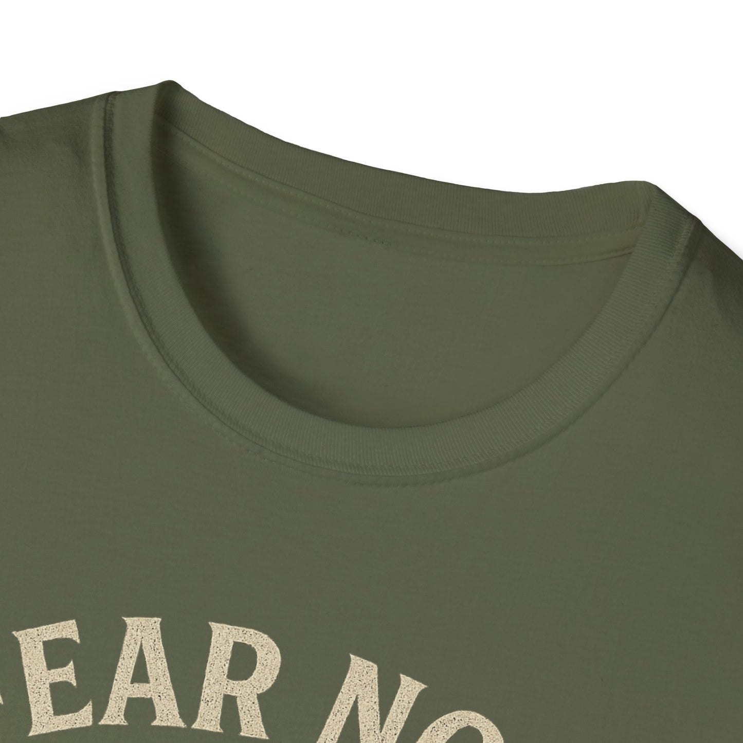 Fear Not T-Shirt
