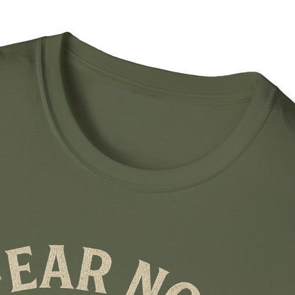 Fear Not T-Shirt