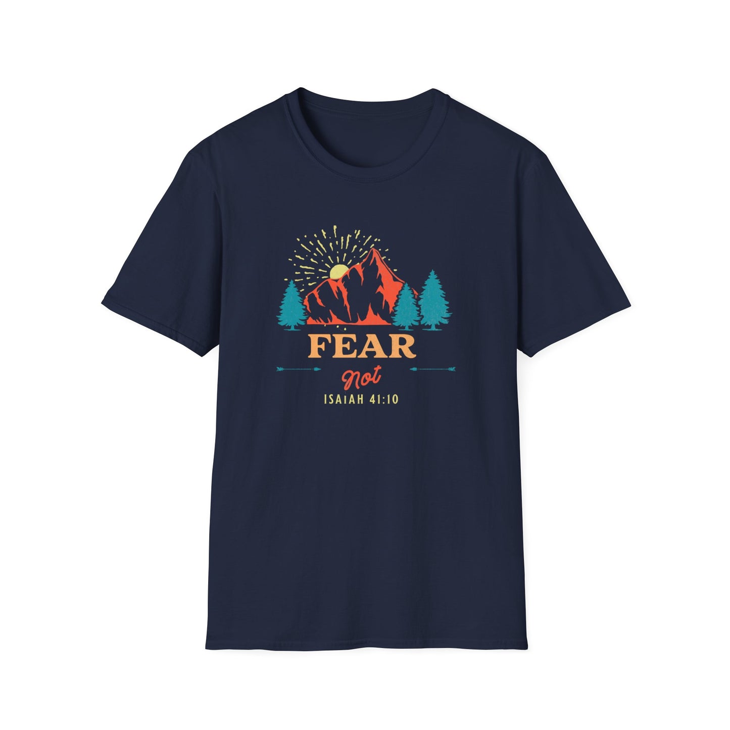 Fear Not T-Shirt