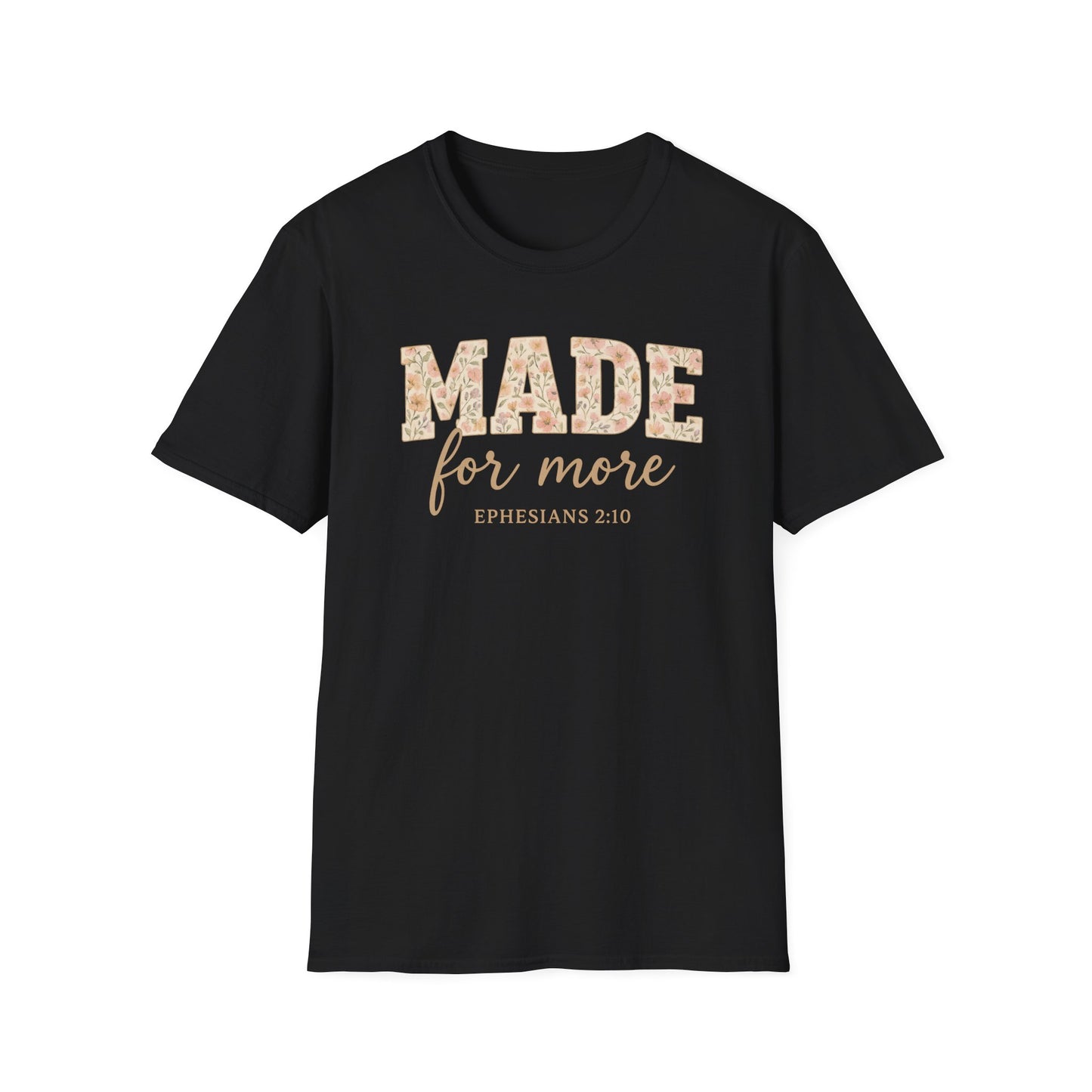 Made For More T-Shirt
