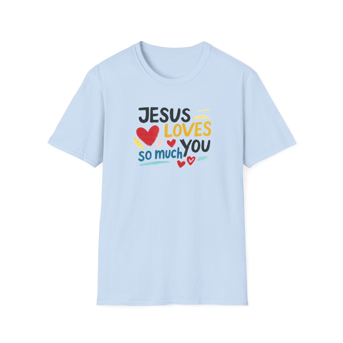 Jesus Loves You T-Shirt
