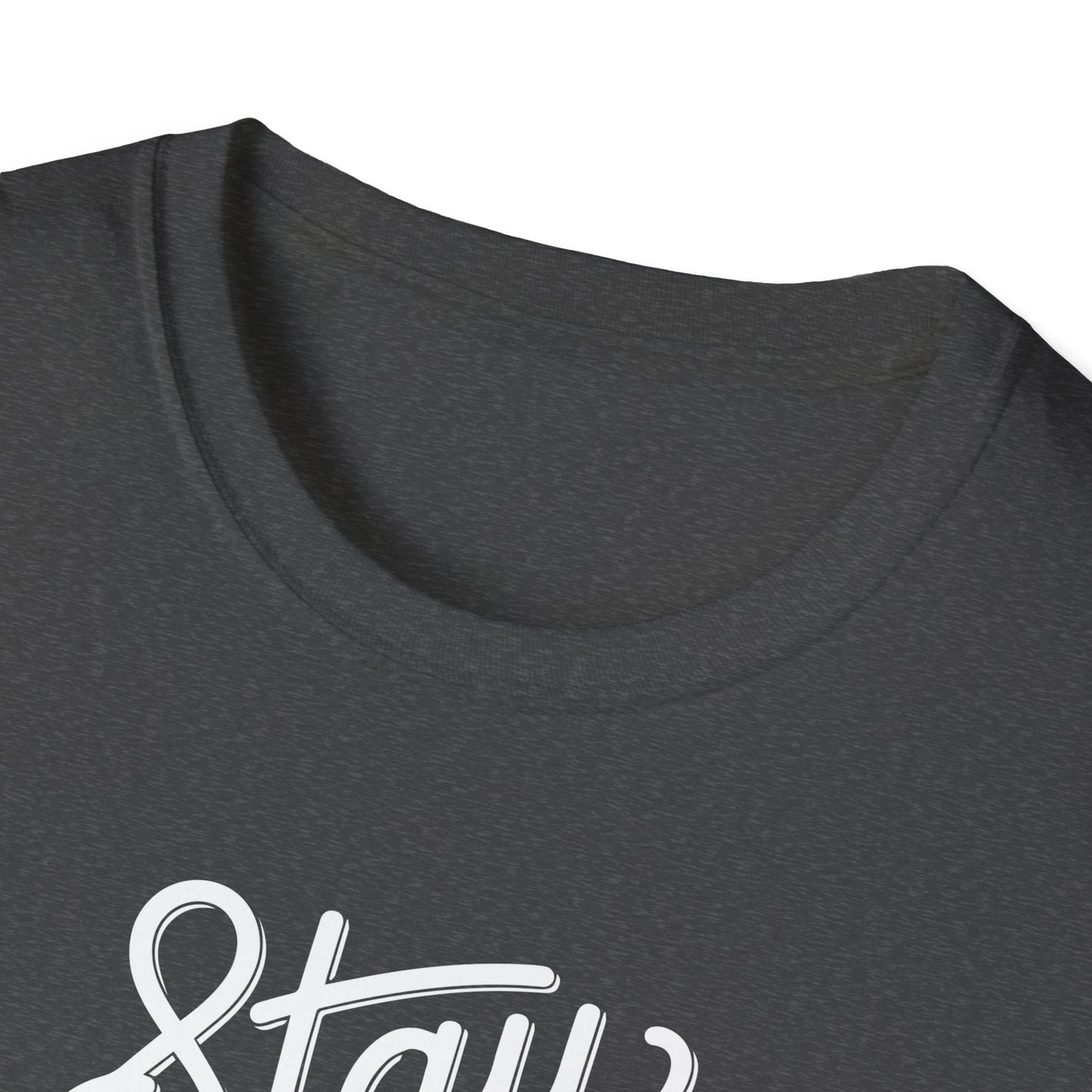 Stay Fearless T-Shirt