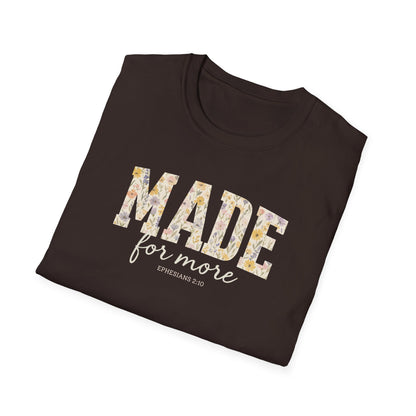 Made For More T-Shirt