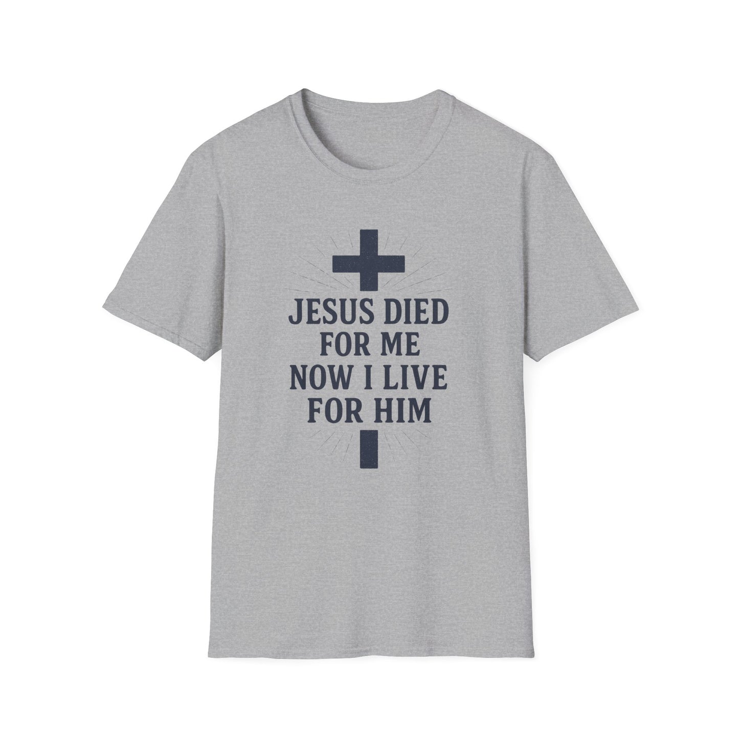 Jesus Died for Me T-Shirt