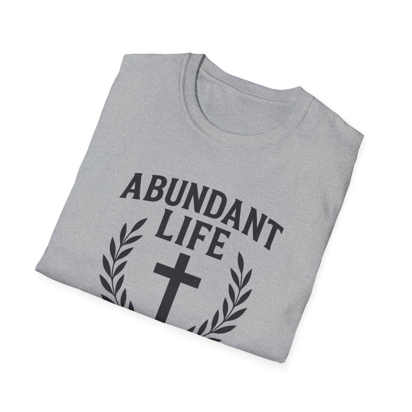 Abundant Life T-Shirt