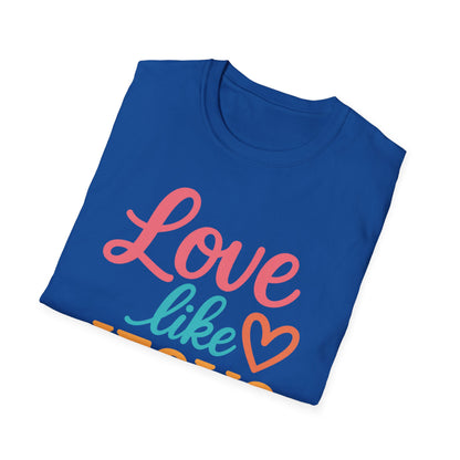 Love Like Jesus T-Shirt