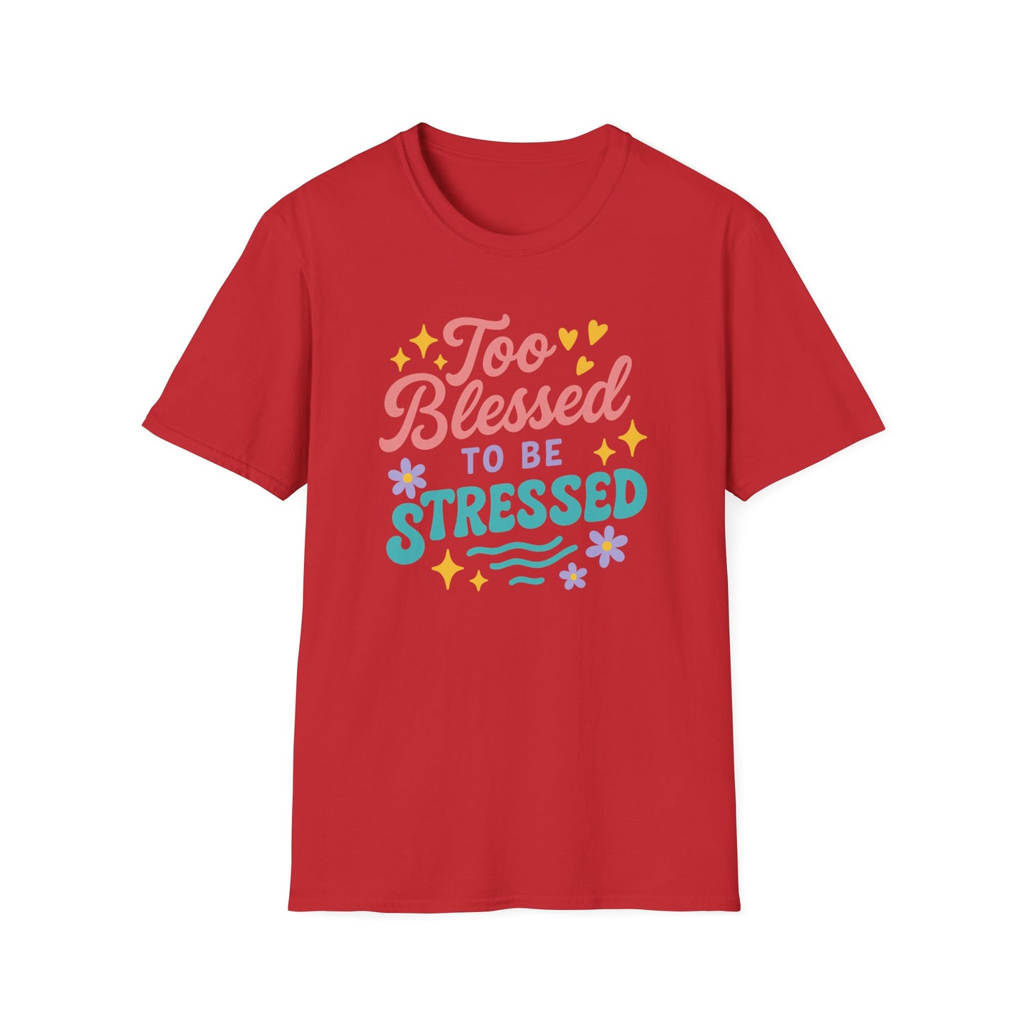 Too Blessed T-Shirt