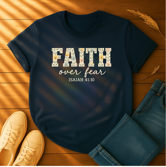 Faith Over Fear T-Shirt