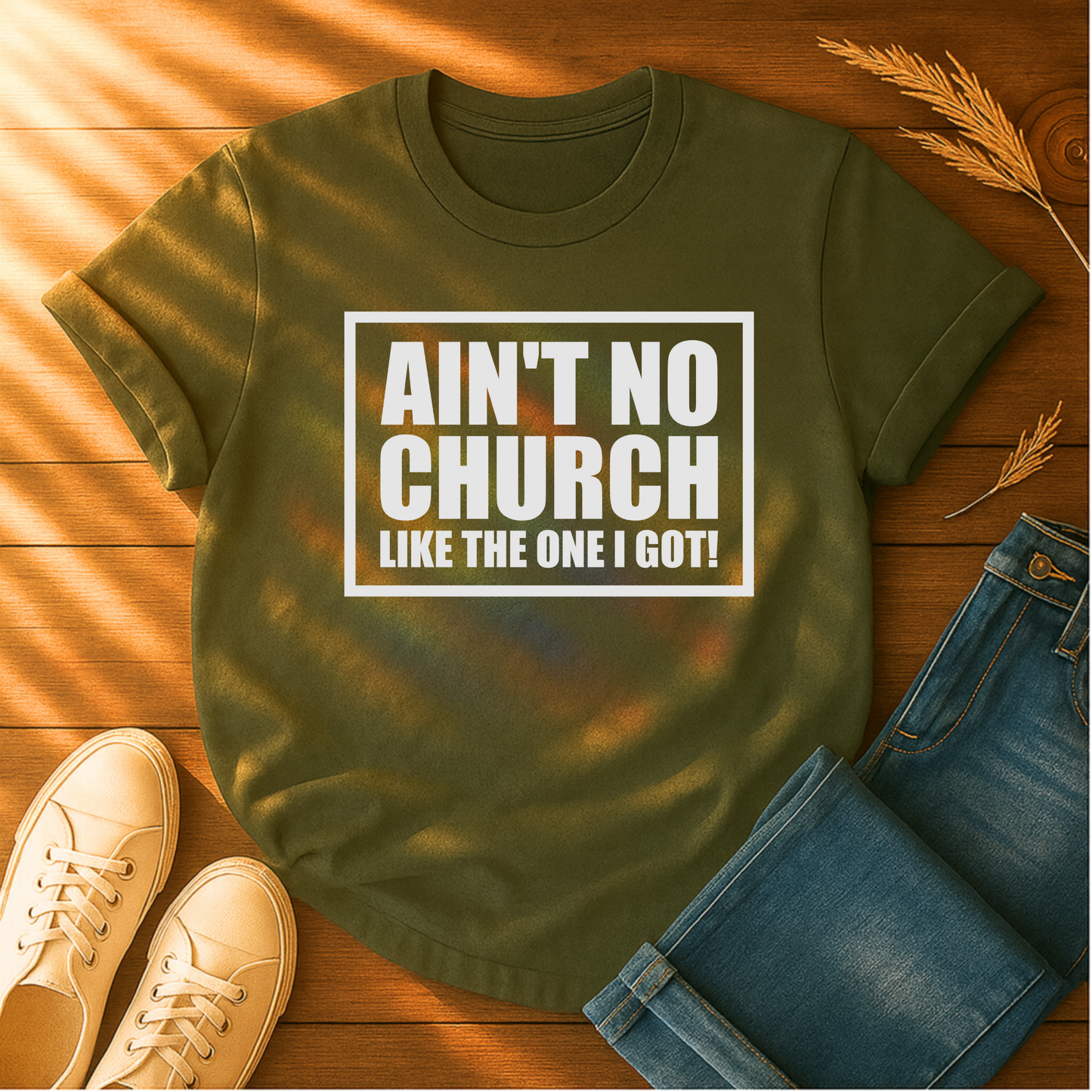 Ain't No Church T-Shirt