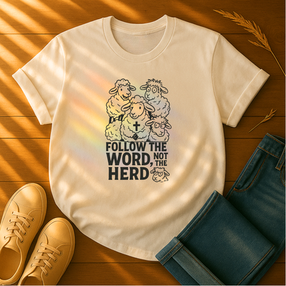 Follow the Word T-Shirt