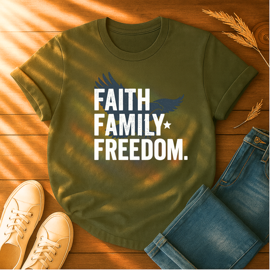 Faith. Family. Freedom T-Shirt