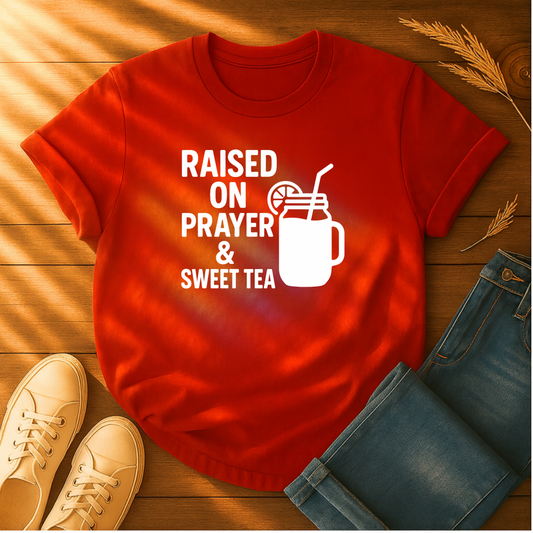 Prayer & Sweet Tea T-Shirt