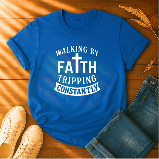 Walking By Faith T-Shirt