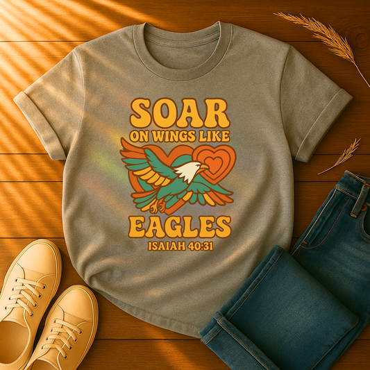 Soar on Wings Like Eagles T-Shirt