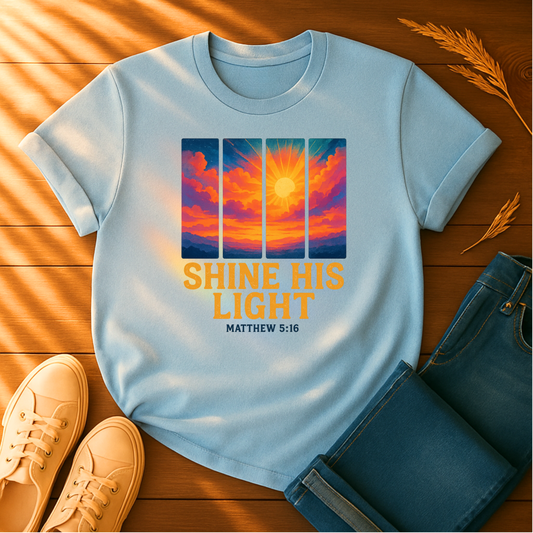 Shine His Light T-Shirt