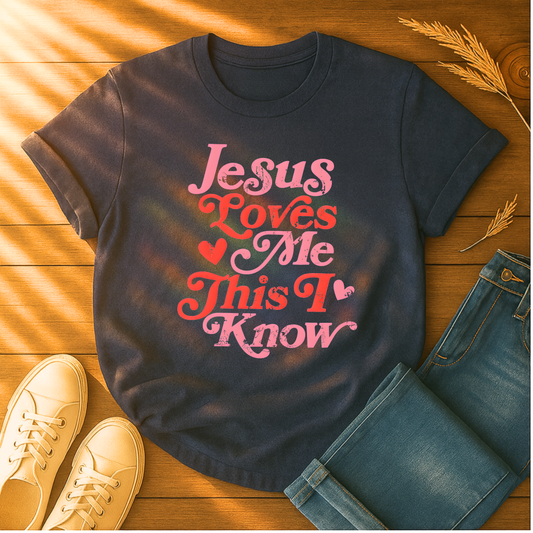 Jesus Loves Me T-Shirt