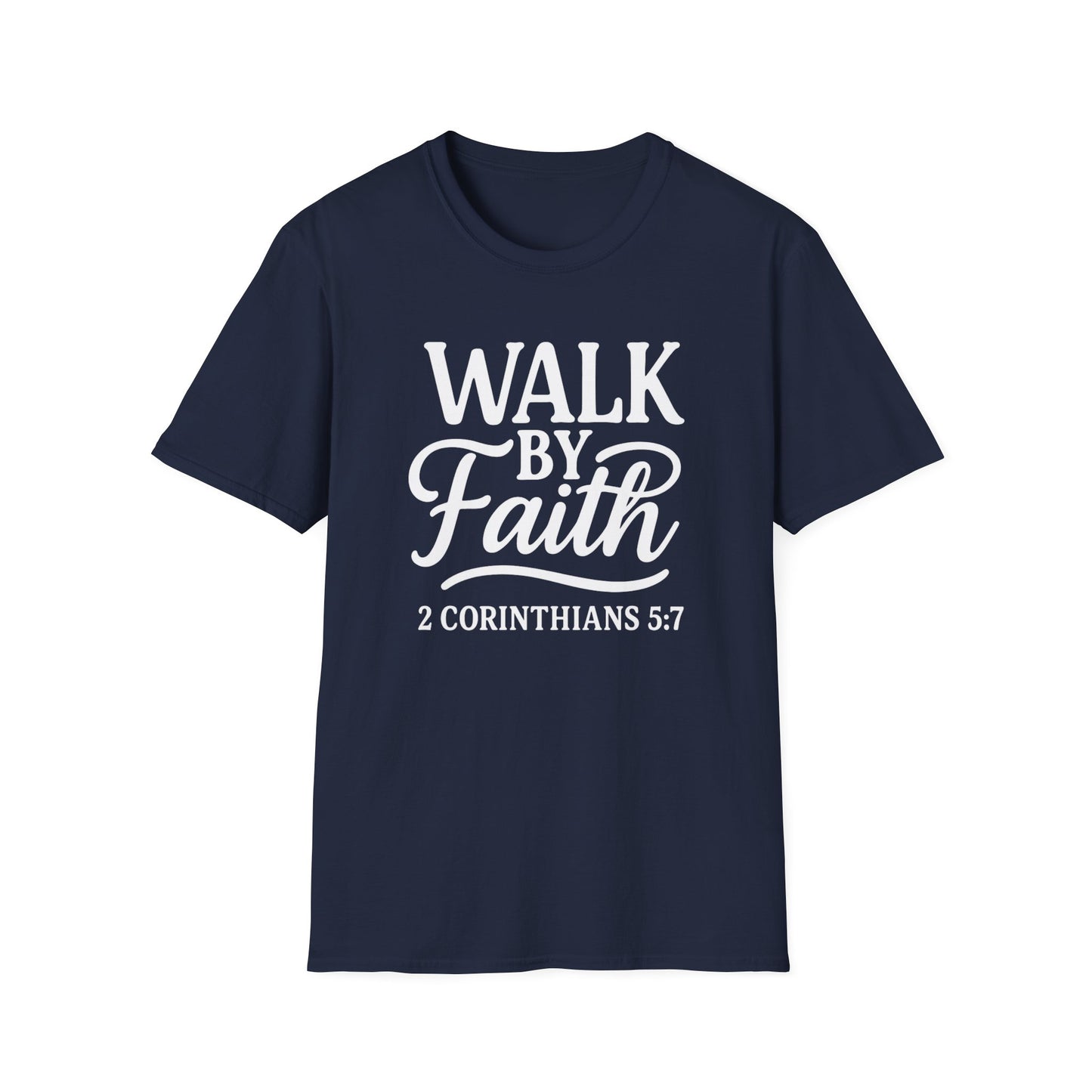 Walk by Faith T-Shirt