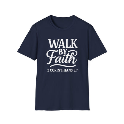 Walk by Faith T-Shirt