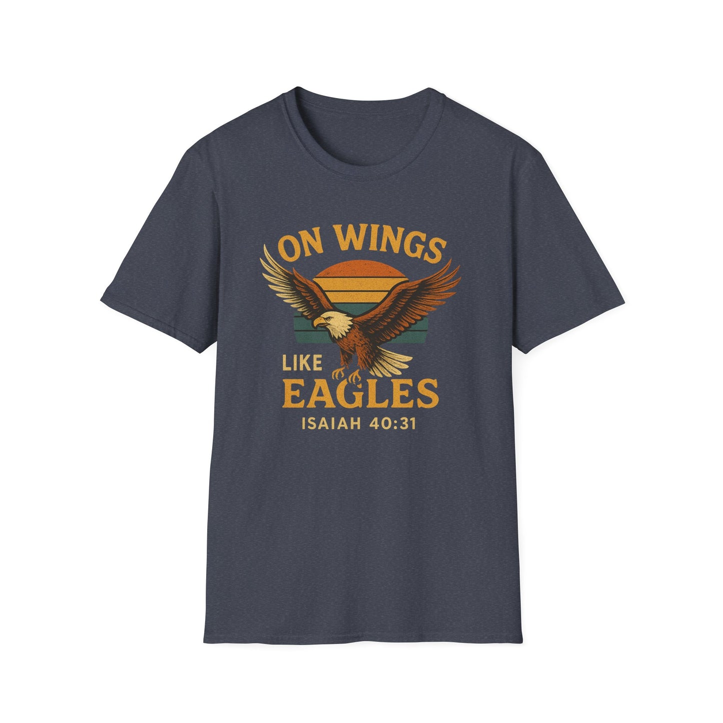 On Wings Like Eagles T-Shirt