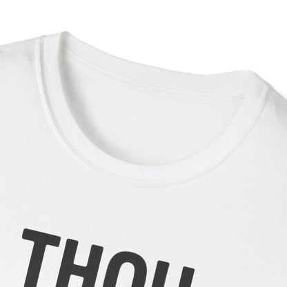 Thou Shalt Not Try Me T-Shirt