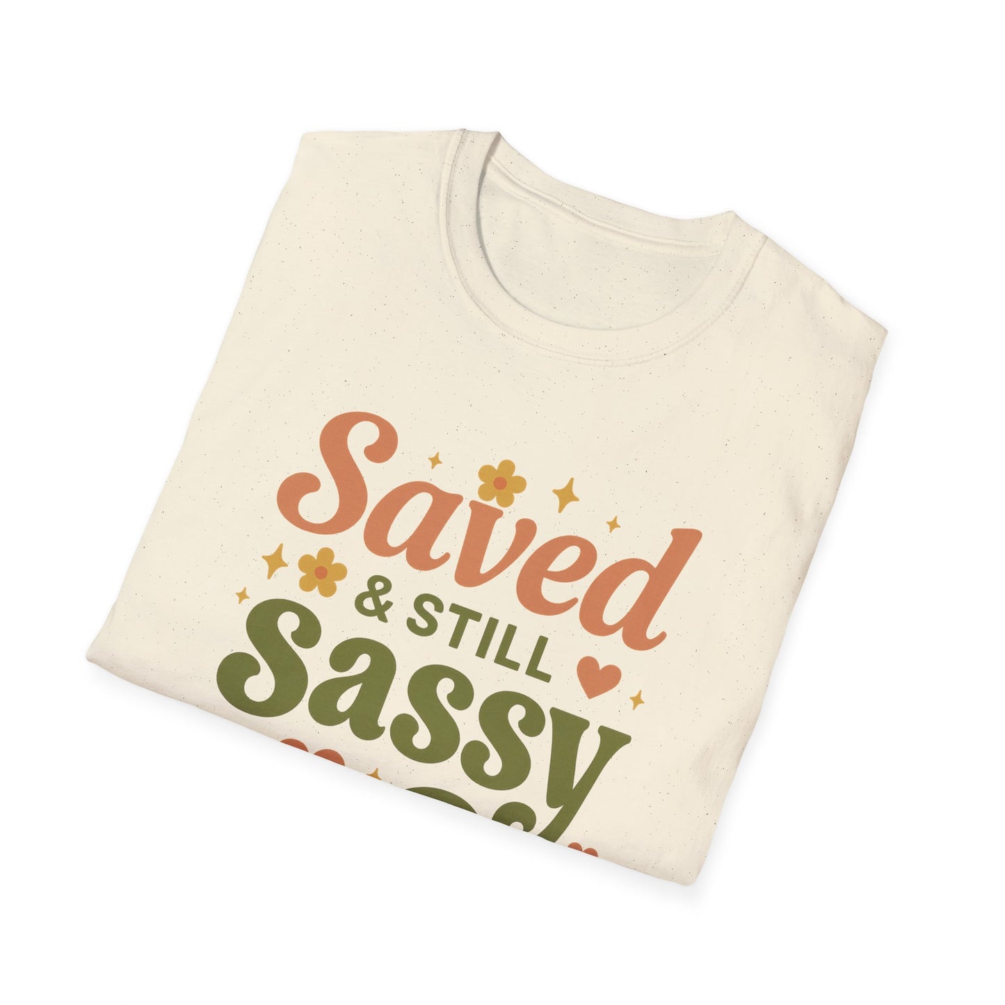 Still Sassy T-Shirt