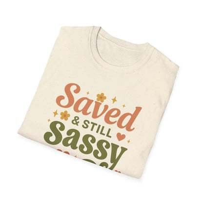 Still Sassy T-Shirt