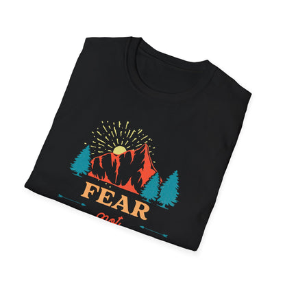Fear Not T-Shirt