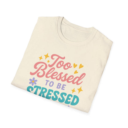 Too Blessed T-Shirt