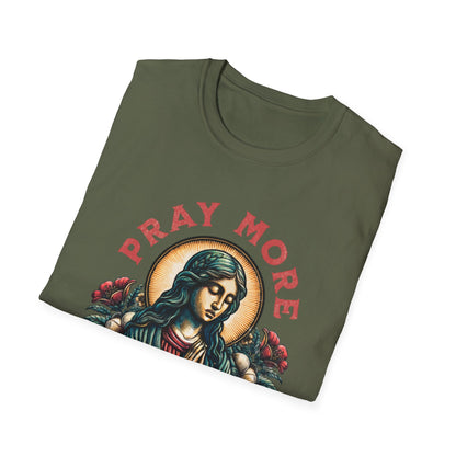 Pray More, Worry Less T-Shirt